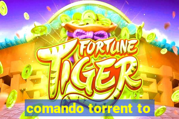 comando torrent to